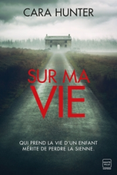 Une enquête de Adam Fawley, tome 6 : Sur ma vie