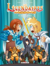 Les Légendaires - Missions, tome 4 : Frères d'armes