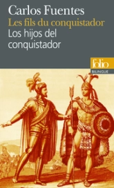 Les fils du conquistador / Los hijos del conquistador - Bilingue Français-Espagnol