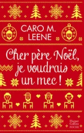 Cher père Noël, je voudrais un mec !