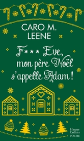 F*** Eve, mon père Noël s'appelle Adam !