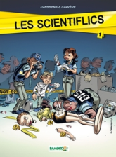 Les Scientiflics, tome 1