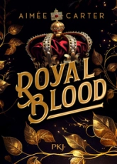 Royal Blood, tome 1