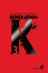 Génération K, tome 3