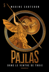 Pallas : Dans le ventre de Troie