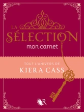 La Sélection : Mon carnet