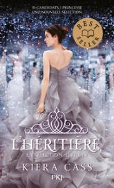 La Sélection, tome 4 : L'Héritière