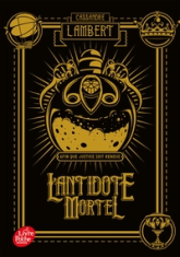 L'antidote mortel
