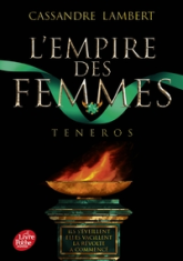 L'empire des femmes, tome 2 : Teneros