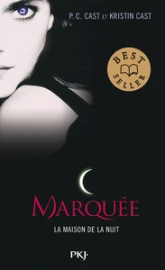 La maison de la nuit, tome 1 : Marquée