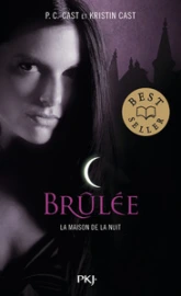 La maison de la nuit, tome 7 : Brûlée