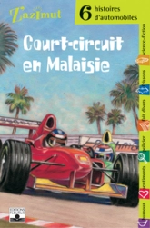 Court-circuit en Malaisie : Six histoires d'automobiles