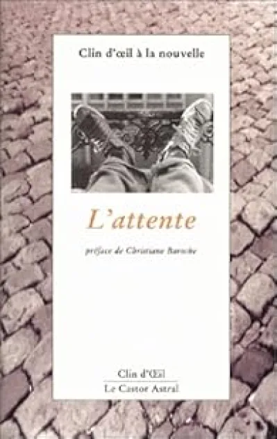 Clin d'oeil à la nouvelle : L'Attente