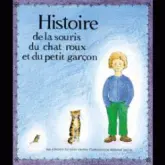 histoire de la souris du chat roux et du petit garçon