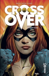 Crossover, tome 2