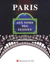 Paris, aux noms des femmes