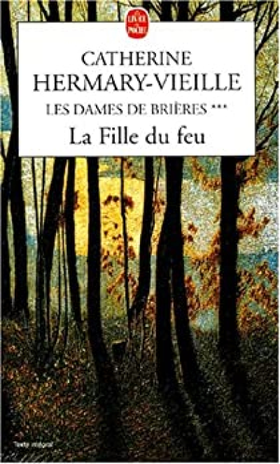 Les Dames de Brières - tome 3 : La Fille du feu