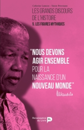 Les grands discours de l'histoire : Les figures mythiques