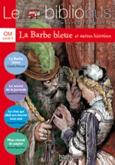 Le Bibliobus N° 2 CM - La Barbe bleue - Livre de l'élève - Ed.2003