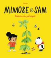Mimose et Sam, tome 1 : Basilic en panique