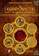 Les Légendonautes, tome 2 : Les légendes des temps présents