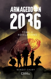 ARMAGEDDON 2036 - Tome 2 - Révélations