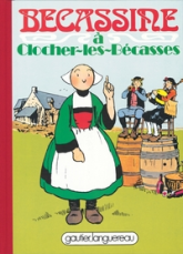 Bécassine, tome 21 : Bécassine à Clocher-les-Bécasses