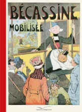 Bécassine, tome 4 : Bécassine mobilisée
