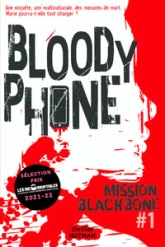 Mission Blackbone, tome 1 : Bloody Phone