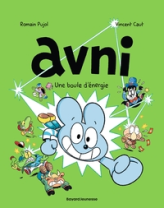Avni, tome 9 : Une boule d'énergie