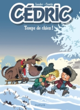Cédric, tome 31 : Temps de chien !