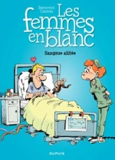 Les Femmes en blanc, tome 33 : Sangsue alitée