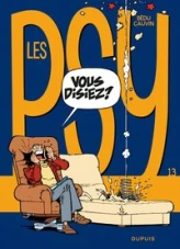 Les Psy, Tome 13 : Vous disiez ?