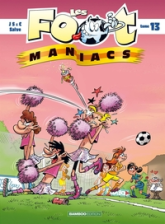 Les Footmaniacs, tome 13