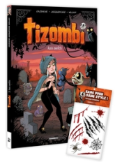 Tizombi, tome 3 : Amis mortels (BD)