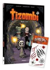 Tizombi, tome 4 : Mondes cruels (BD)
