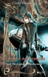 Les Nécrophiles Anonymes, tome 3 : Le dernier des Néphilim