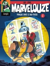 Marvelouze, tome 2 : Panique dans le nul-tivers