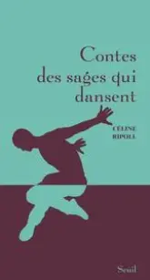 Contes des sages qui dansent