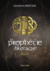 La Prophétie de Bretagne - Intégrale