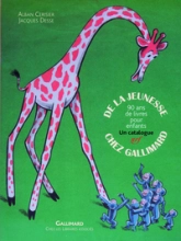 De la jeunesse chez Gallimard : 90 Ans de livres pour enfants, un catalogue