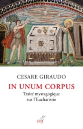 In unum corpus - Traité mystagogique sur l'Eucharistie