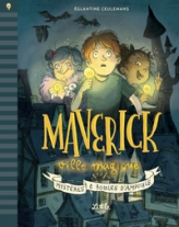 Maverick ville magique, tome 1 : Mystères et boules d'ampoule