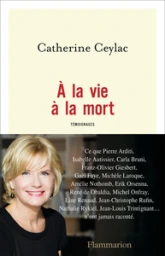 À la vie, à la mort