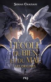 L'école du bien et du mal - Les origines, tome 1