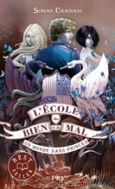 L'école du Bien et du Mal, tome 2 : Un monde sans princes
