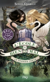 L'ecole du bien et du mal, tome 3 : Le dernier conte