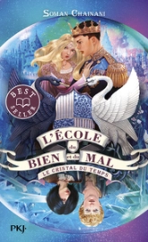 L'école du bien et du mal, tome 5 : Le cristal du temps