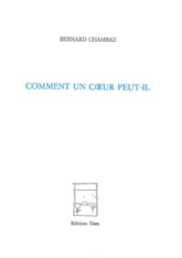 Comment un coeur peut-il