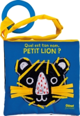 Quel est ton nom Petit lion ?: Avec anneau de dentition